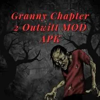 Granny Chapter 2 Outwitt MOD APK