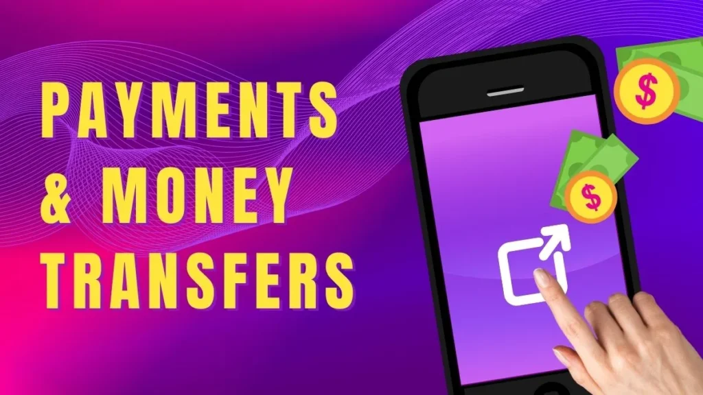 Payments & Money Transfers